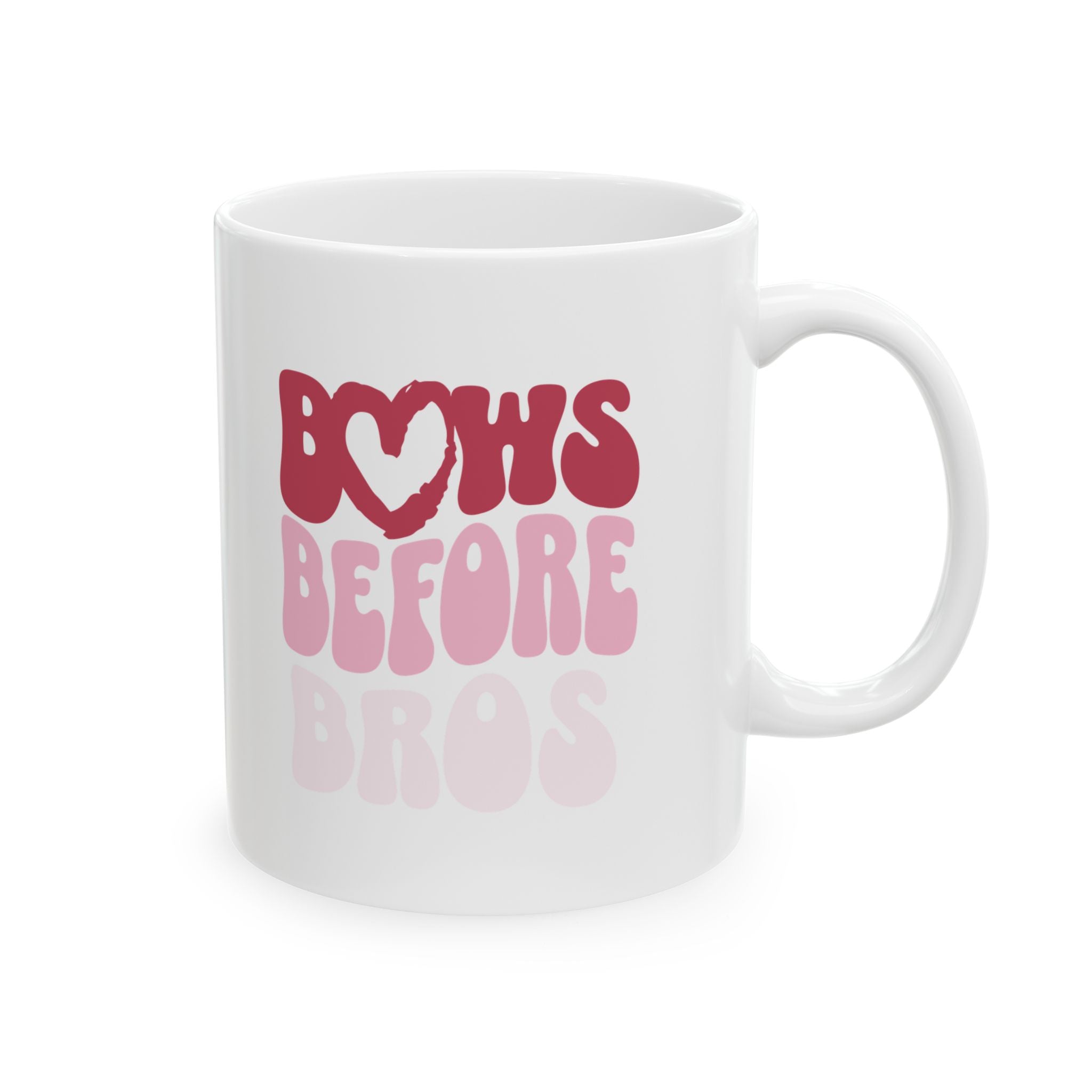 Pink Bows Before Bros Ceramic Mug — Cute Pink Retro 'Bows Before Bros' Coffee Cup (11oz, 15oz)